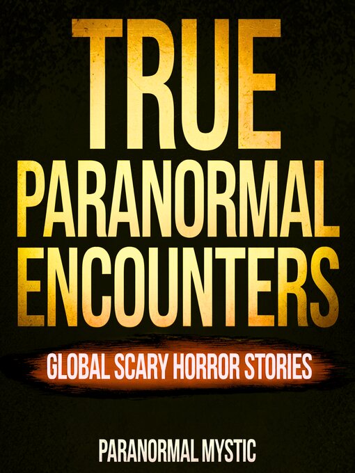 Cover image for True Paranormal Encounters